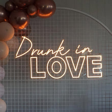 Load image into Gallery viewer, Drunk In Love Neon Sign
